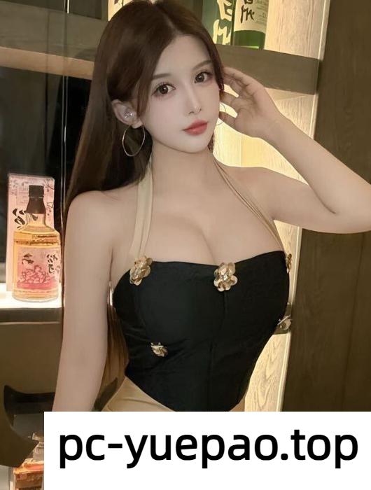 [苏州]  姑苏区高颜巨乳诱惑