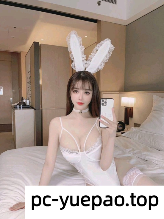 [深圳]  福田区清纯兔女郎，服务届天花板