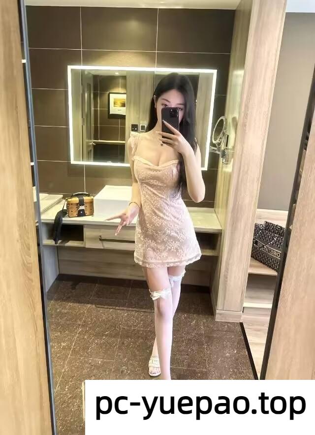 [包头]  【青山区】把长腿妹子搞好几次潮喷