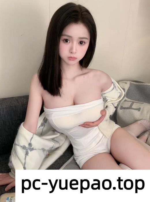 [西安]  【西安】胸大柔软口活跟毒龙特别爽