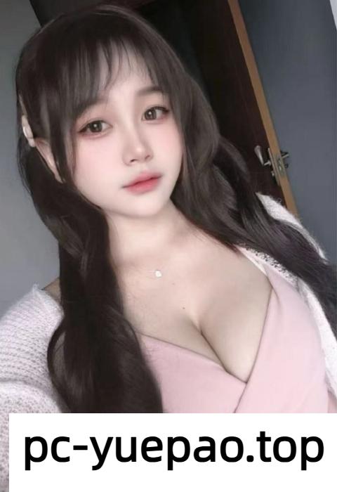 [南开区]  【天津】胸大柔软后入直顶花蕊深处