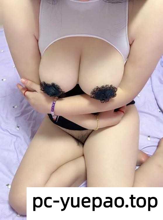 [南开区]  丰满水嫩小骚妹