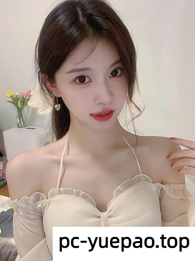 [济南]  历城细皮嫩肉的妹子，爱不释手