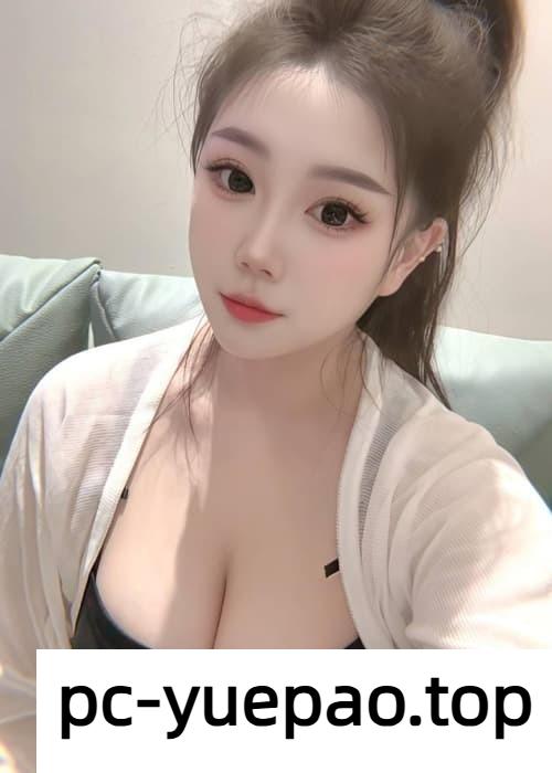 [洛阳]  【洛阳】非常泻火的妹子水分足足的