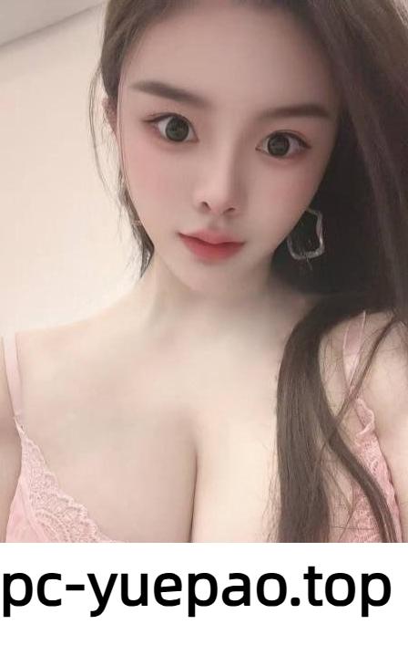 [珠海]  【珠海】玩到汁多嫩鲍听话妹妹