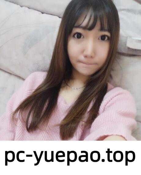 [哈尔滨]  皮肤很好穴很紧的小妹完美泻火