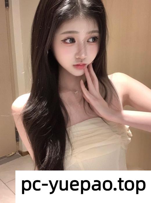 [邢台]  【邢台】可爱妙龄女孩约炮第一首选
