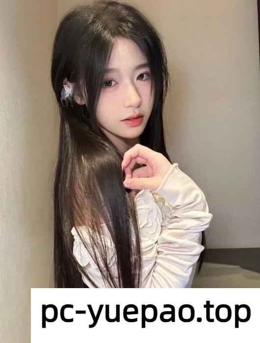 [芜湖]  【芜湖】玩这么嫩的妹子非常有成就感