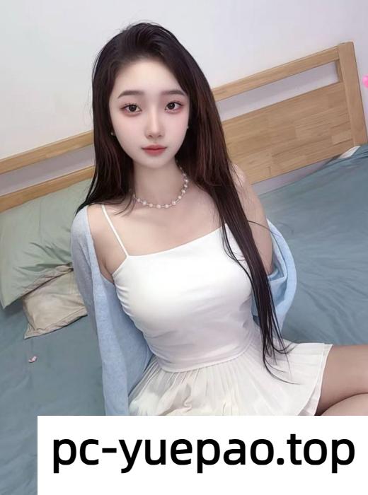 【长沙】服务尺度杠杠的水分足足的