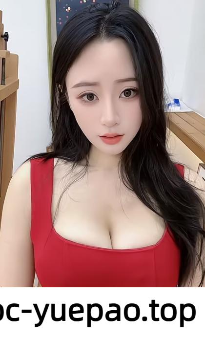 【泉州】奶子非常大称得上波涛汹涌