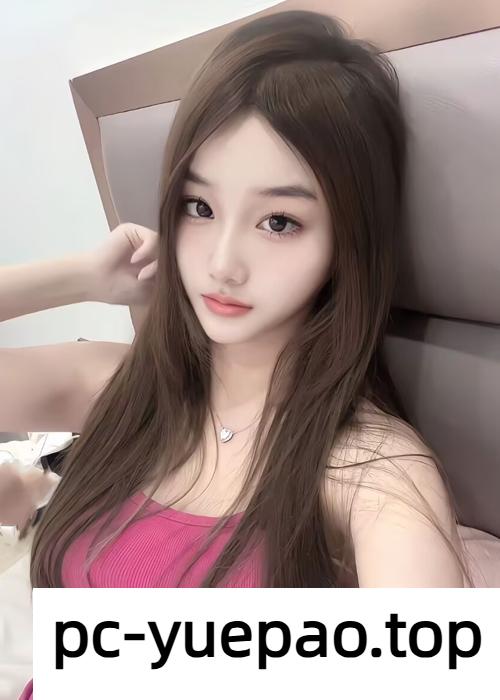货真价实青春靓妹年轻水多