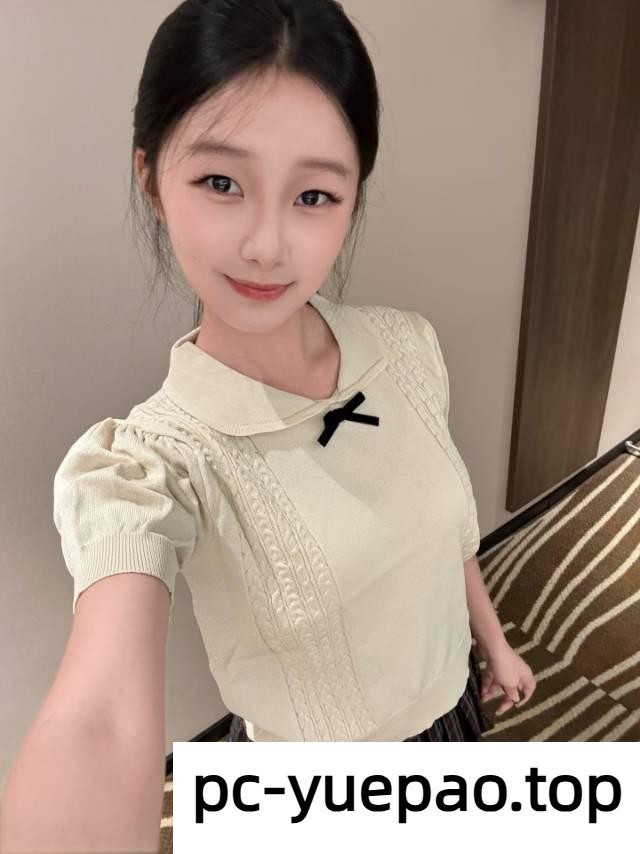 【合肥】包河激情学生妹连续干了两次
